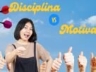 Disciplina ou Motivacao 4