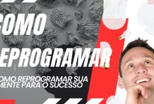 como reprogramar a sua mente